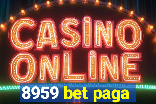 8959 bet paga